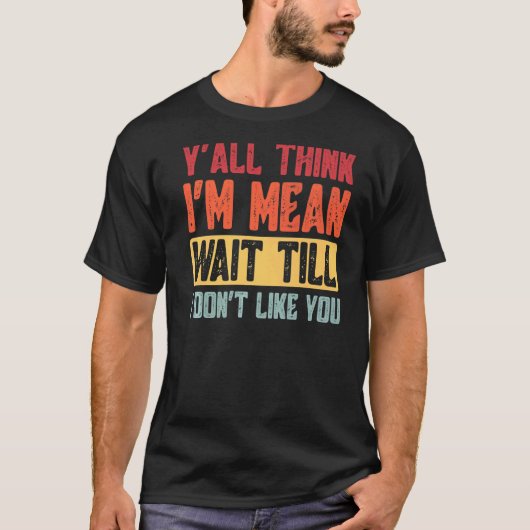 君が考え好きでなくなるまで待つしかない Tシャツ (正面)