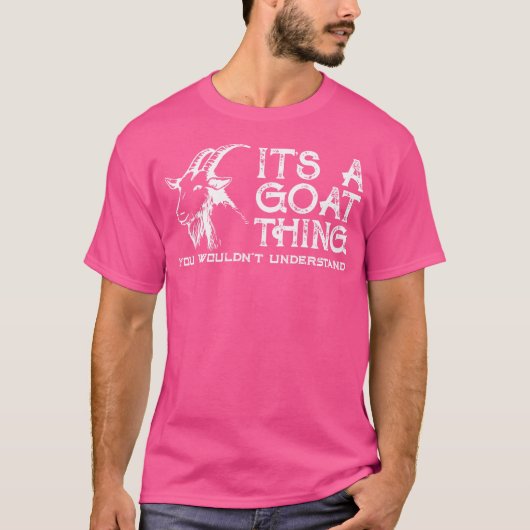 君が行く事を理解できないのはヤギおもしろいだ Tシャツ (正面)