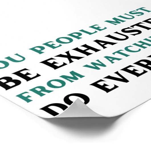 君たちは僕を見て疲れ果てているだろう ポスター (角)