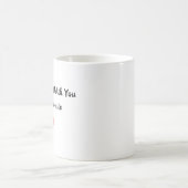 君と一瞬一瞬が僕のお気に入りのだ コーヒーマグカップ (中央)