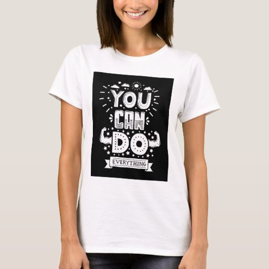 君ならなんでもできる Tシャツ (正面)