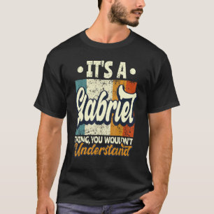 君には分からないことはゲイブリエルだ Tシャツ