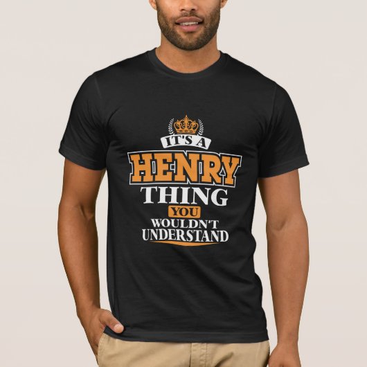 君には分からないようなヘンリーの事だ Tシャツ (正面)