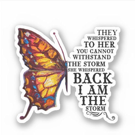 君には耐えられぬと彼らは彼女にささやいた シール (正面)