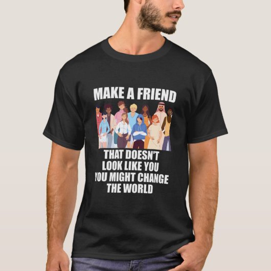 君に似ない友達を作れ Tシャツ (正面)