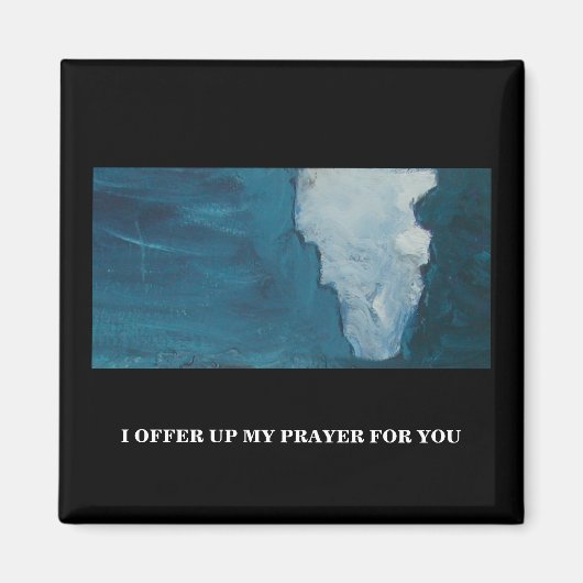 君に祈りの言葉を申し出る マグネット (正面)