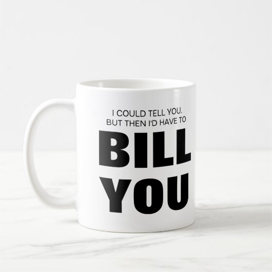 君に言えるけれど、君に請求しなきゃならない。 コーヒーマグカップ (左)