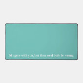 君に賛成だが二人とも間違っている デスクマット (正面)