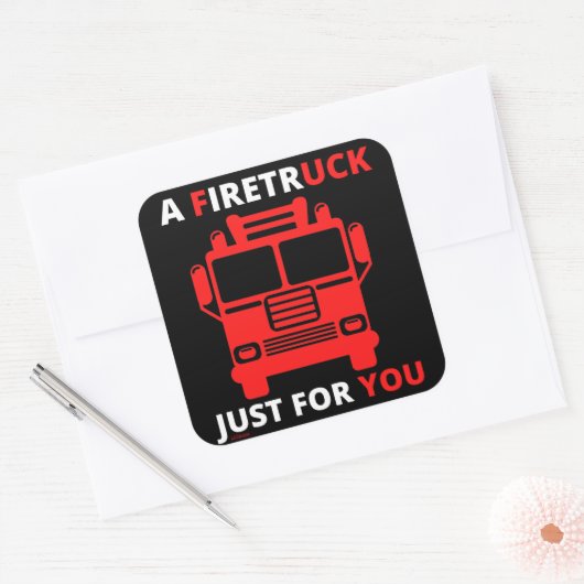 君のためだけの消防車おもしろいだ スクエアシール (封筒)