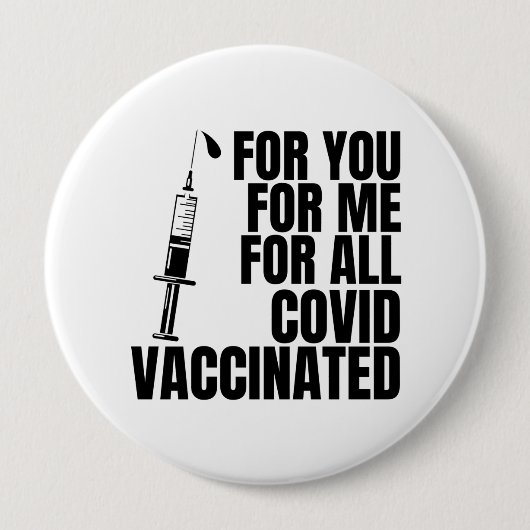 君のために、僕のために、全#covidvaccinated 缶バッジ (正面)