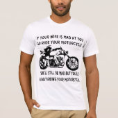 君のもし妻はバイクに乗って不機嫌だ Tシャツ (正面)