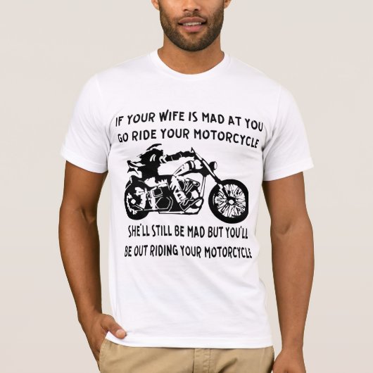 君のもし妻はバイクに乗って不機嫌だ Tシャツ (正面)