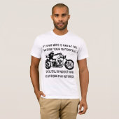 君のもし妻はバイクに乗って不機嫌だ Tシャツ (正面フル)