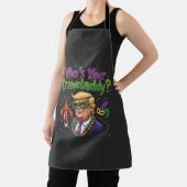 君のクローダディは誰だ?トランプマおもしろいルディグラ エプロン (インサイチュ)