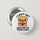 君のパンの塊が足らおもしろいない 缶バッジ (正面&裏面)