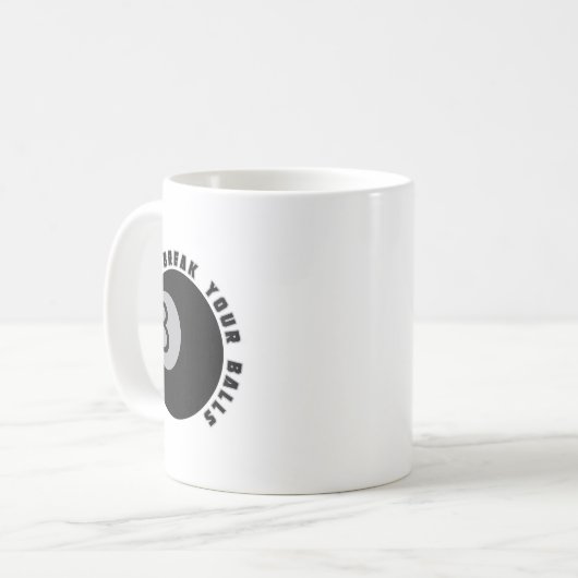 君のビリヤードの恋人のギフトおもしろいPを壊すためにここにいる コーヒーマグカップ (正面左)