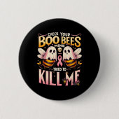 君のブービー鉱山は私をがん戦士を殺そうとした 缶バッジ (正面)