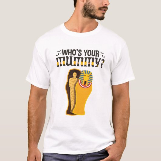 君のミイラ古代エジプトおもしろいは誰だ Tシャツ (正面)