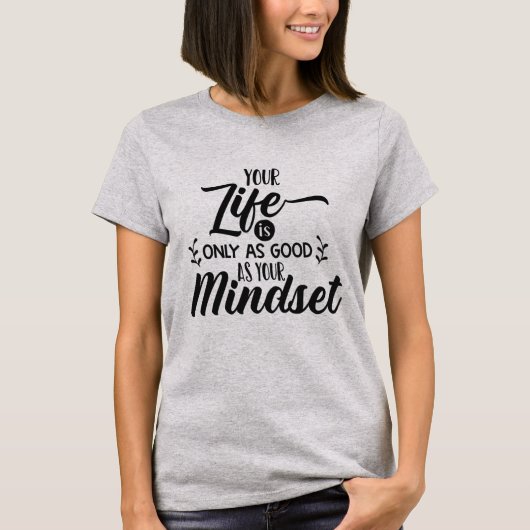 君の人生は心と同じくらいよい Tシャツ (正面)