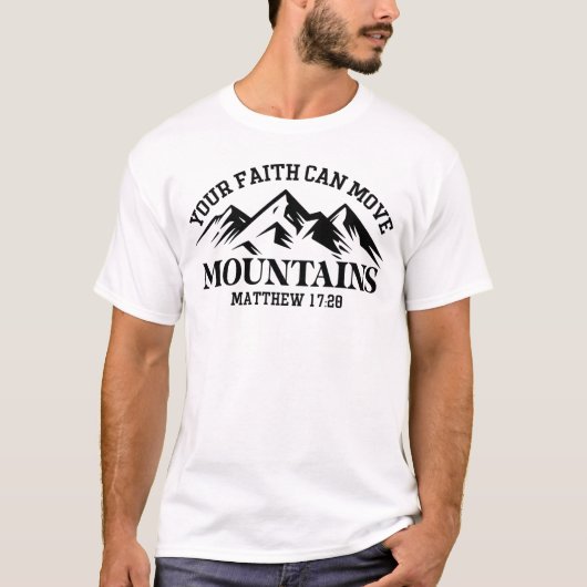 君の信仰は山を動かす Tシャツ (正面)