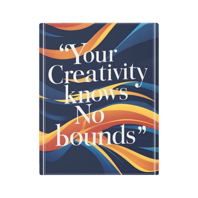 君の創造力はどこまで知らぬ メタルプリント (正面)