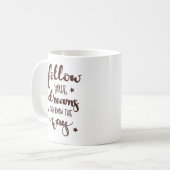 君の夢後を追は彼らが道を知っている コーヒーマグカップ (正面左)