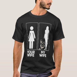君の女房は夫の代わりにドイツ人の羊飼いだ Tシャツ