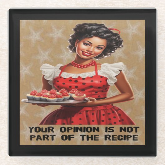 君の意見はレシピの一部ではない ガラスコースター (正面)