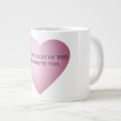 君の持っている部分はすべて君の持っている。 ジャンボコーヒーマグカップ (正面右)
