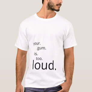 君の歯茎は押しつけが激しすぎる Tシャツ