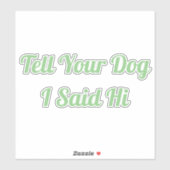 君の犬に挨拶した シール (シート)