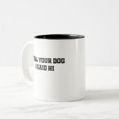 君の犬に挨拶した ツートーンマグカップ (正面左)