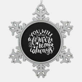 君の結婚贈り物はいつまでも僕のものだ スノーフレークピューターオーナメント