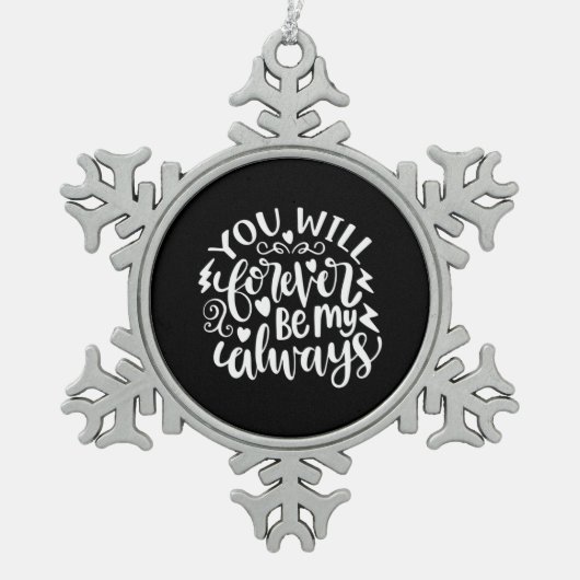 君の結婚贈り物はいつまでも僕のものだ スノーフレークピューターオーナメント (正面)