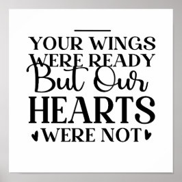 君の翼は準備ができていたが我々のハートは ポスター