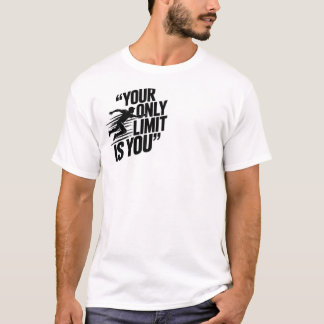 君の限界は君だけだ Tシャツ
