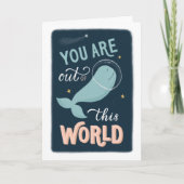 君はこの世から出ている。バレンタイン宇宙クジラ カード (正面)