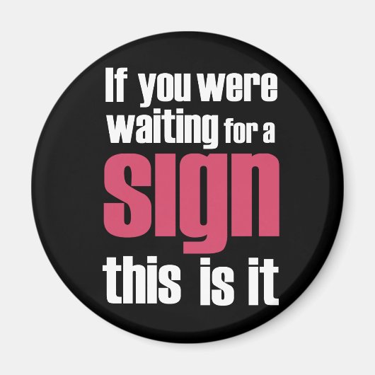 君はもしスローガン磁石だ… マグネット (正面)