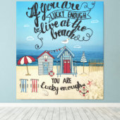 君はもしビーチに住めるくらい運が良い キャンバスプリント (インサイチュ (ウッドフロア))