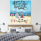 君はもしビーチに住めるくらい運が良い キャンバスプリント (インサイチュ (寝室))