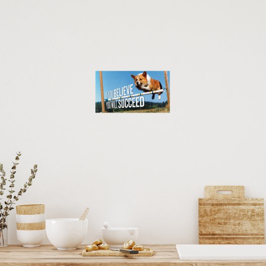 君はもし信じモチベーションのポスターを成功させる ポスター (キッチン)