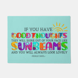 君はもし彼らが輝く良い考えを持っている ドアマット