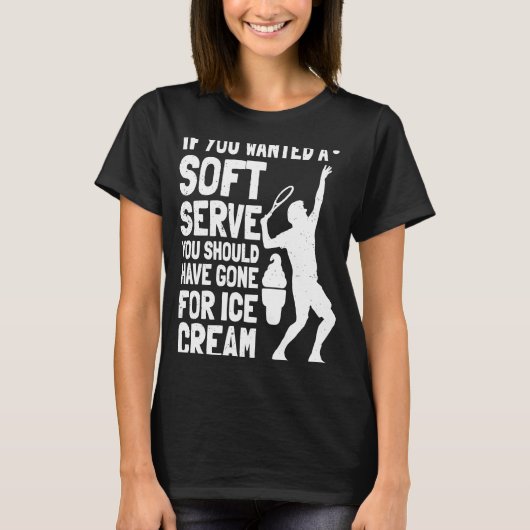 君はもし柔らかいテニスが欲しかった Tシャツ (正面)