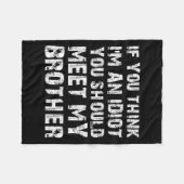 君はもし考え僕の兄弟に逢うとは夢にも思わぬ フリースブランケット (正面(横))