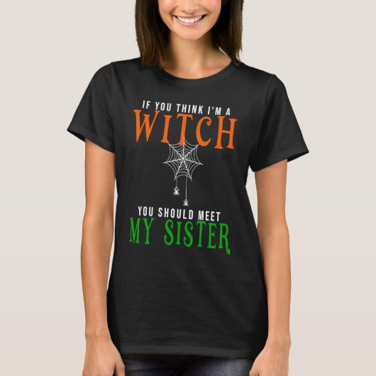君はもし考え僕の国に逢えば魔女だ Tシャツ (正面)