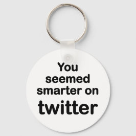 君はツイッター頭が切れるに見えた キーホルダー