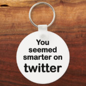 君はツイッター頭が切れるに見えた キーホルダー (正面)