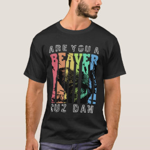 君はビーバーキューズダムか Tシャツ