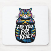 君は不機嫌実在なおもしろい猫か マウスパッド (正面)