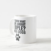 君は僕が犬を飼っている人の好きな事を知っているだろう コーヒーマグカップ (正面左)
